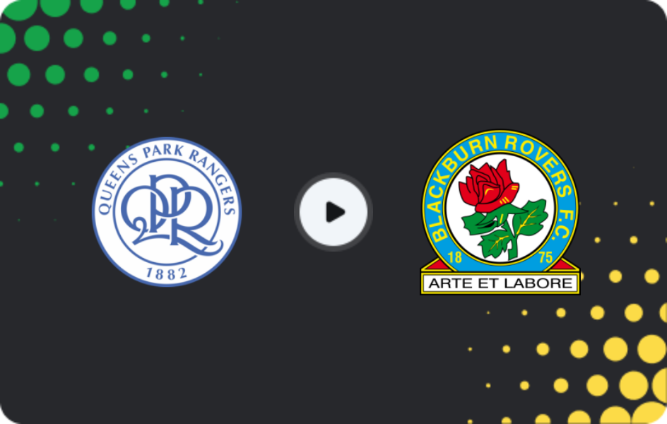 Where to watch QPR — Blackburn Rovers, Championship, 14.02.2026