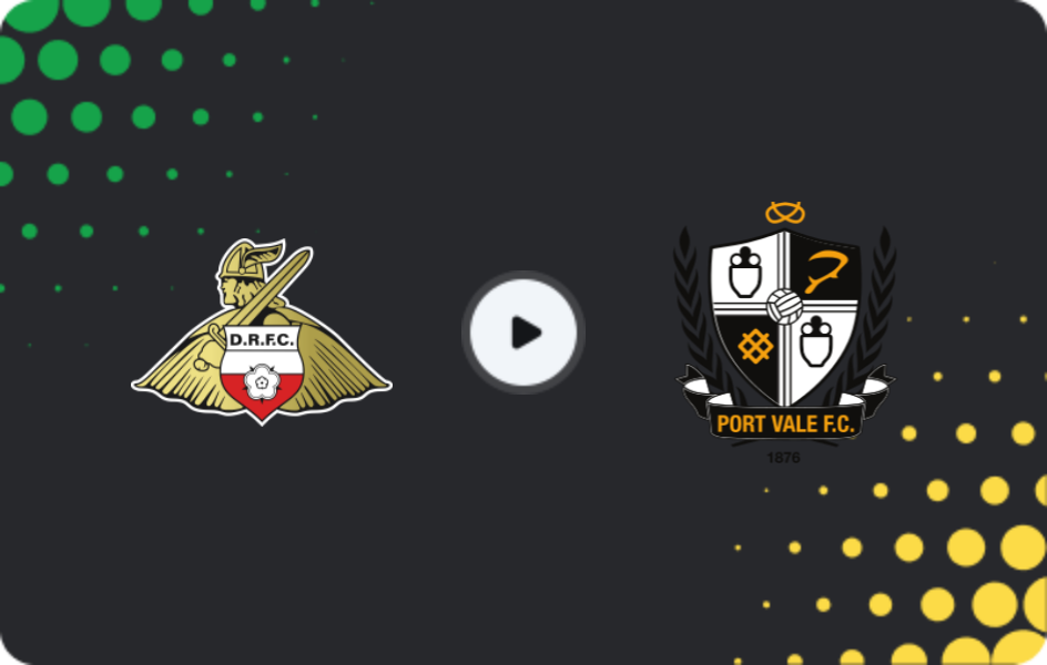 Where to watch Doncaster — Port Vale, League One, 14.02.2026