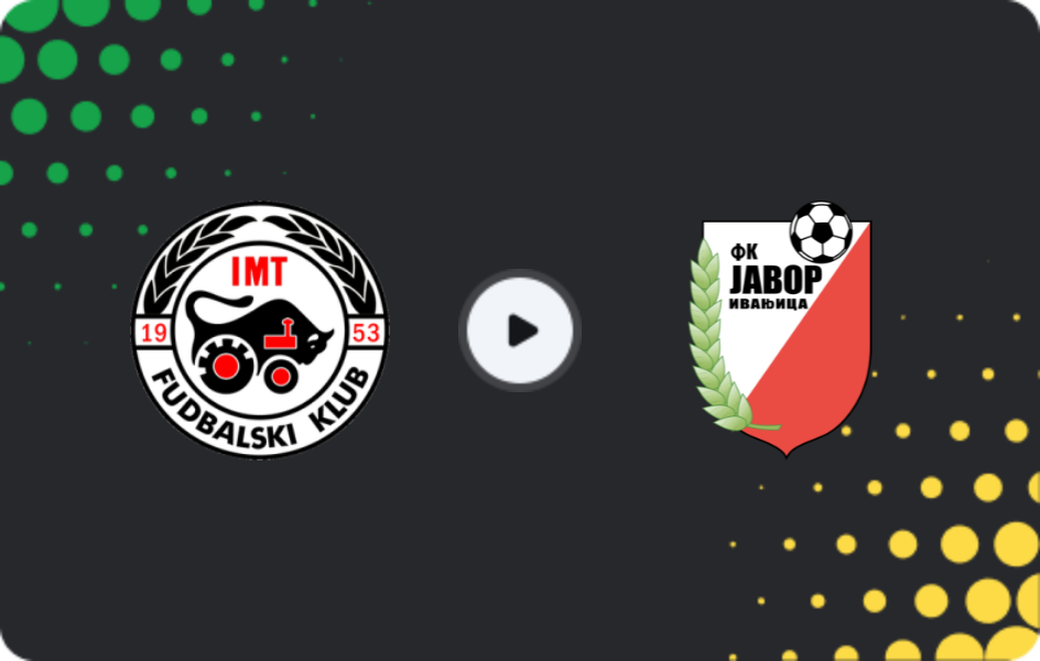 Where to watch IMT Novi Beograd — Javor, Super Liga, 14.02.2026