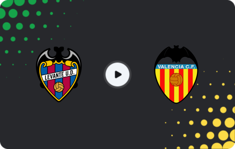 Where to watch Levante — Valencia, La Liga, 15.02.2026