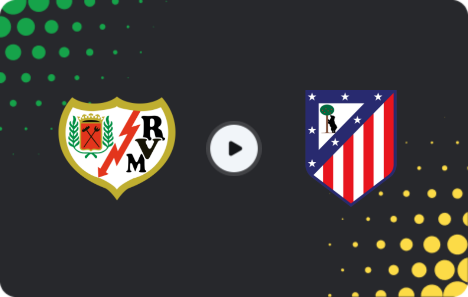 Where to watch Rayo Vallecano — Atletico Madrid, La Liga, 15.02.2026