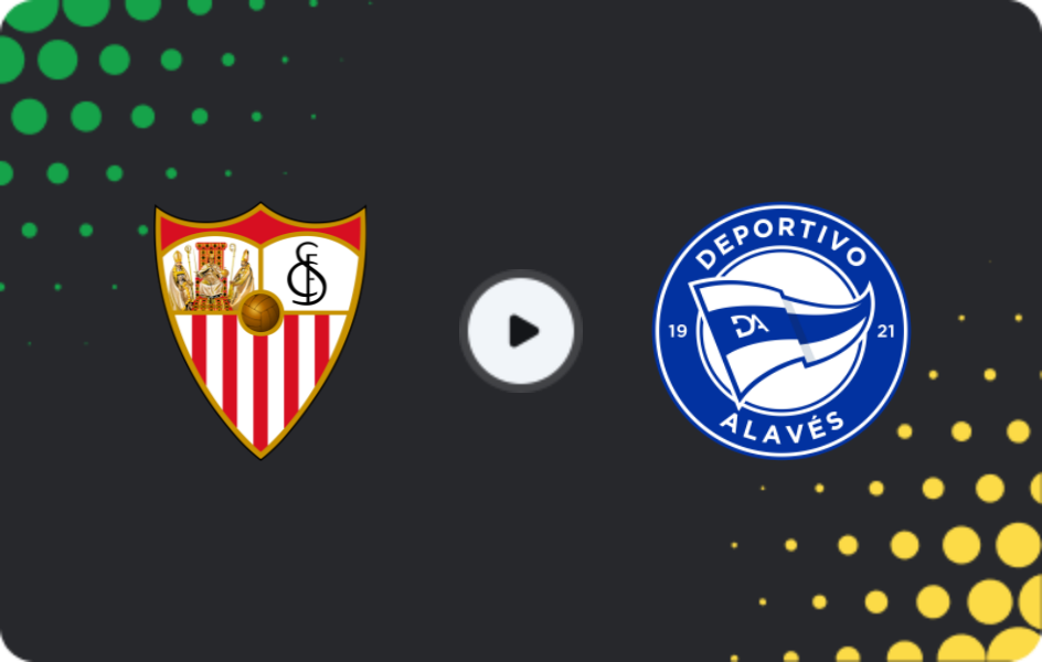 Where to watch Sevilla — Alaves, La Liga, 15.02.2026