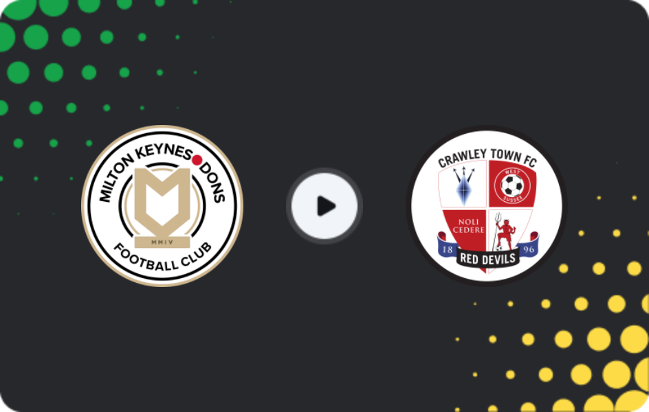 Where to watch MK Dons — Crawley Town, League Two, 17.02.2026