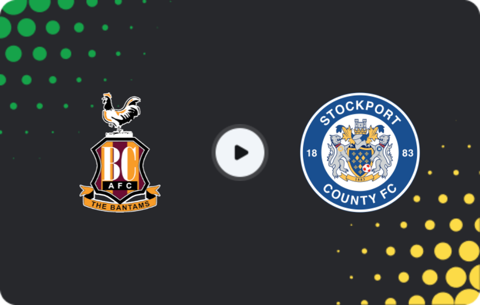 Where to watch Bradford City — Stockport County, League One, 17.02.2026
