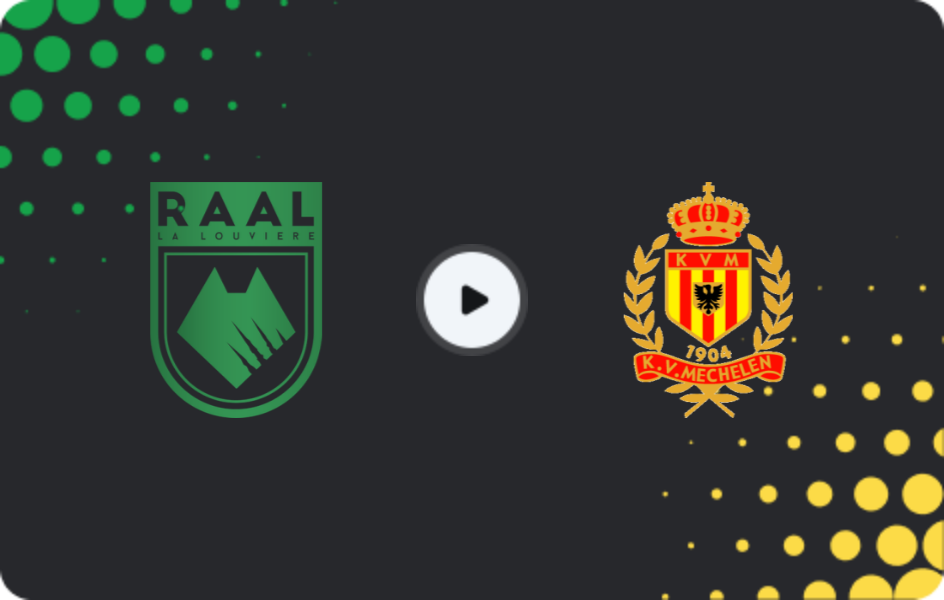 Where to watch RAAL La Louvière — Mechelen, Jupiler Pro League, 21.02.2026