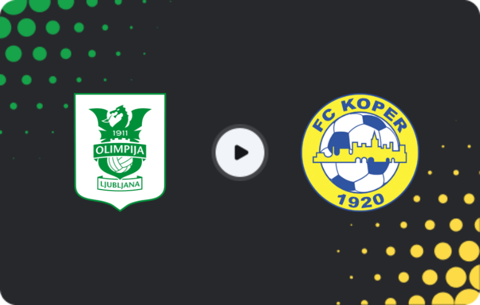Where to watch Olimpija Ljubljana — Koper, PrvaLiga, 21.02.2026
