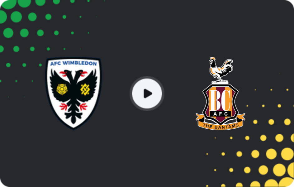 Where to watch AFC Wimbledon — Bradford City, League One, 21.02.2026