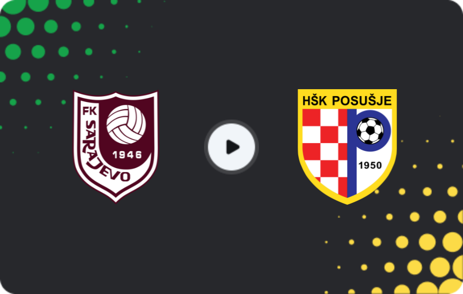 Where to watch FK Sarajevo — Posušje, Premijer Liga, 21.02.2026