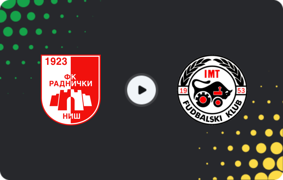 Where to watch Radnicki NIS — IMT Novi Beograd, Super Liga, 21.02.2026