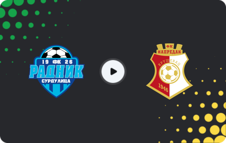 Where to watch Radnik Surdulica — Napredak, Super Liga, 21.02.2026