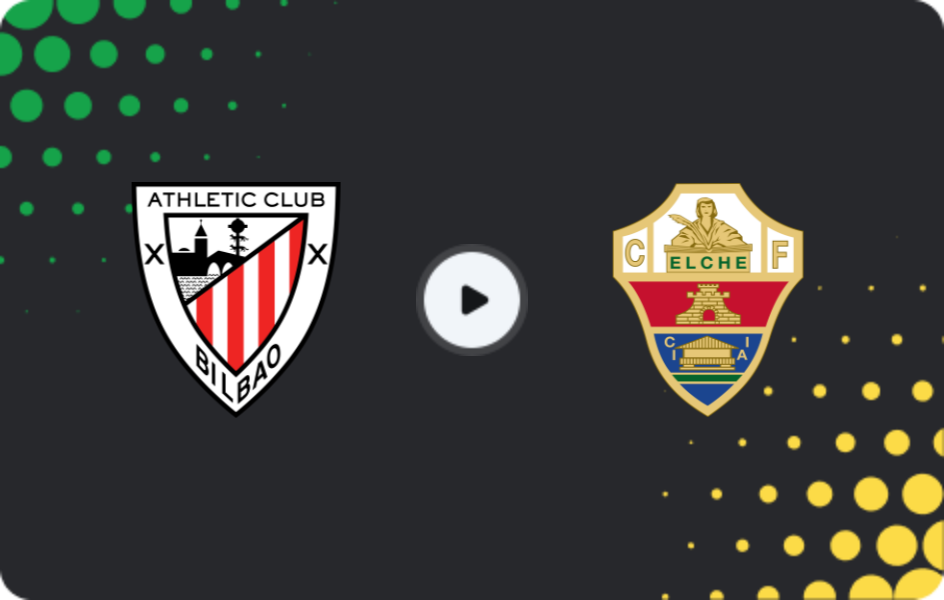 Where to watch Athletic Club — Elche, La Liga, 22.02.2026
