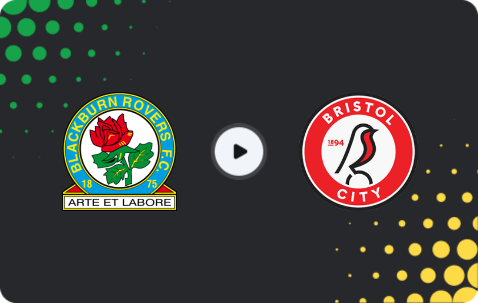 Where to watch Blackburn Rovers — Bristol City, Championship, 24.02.2026