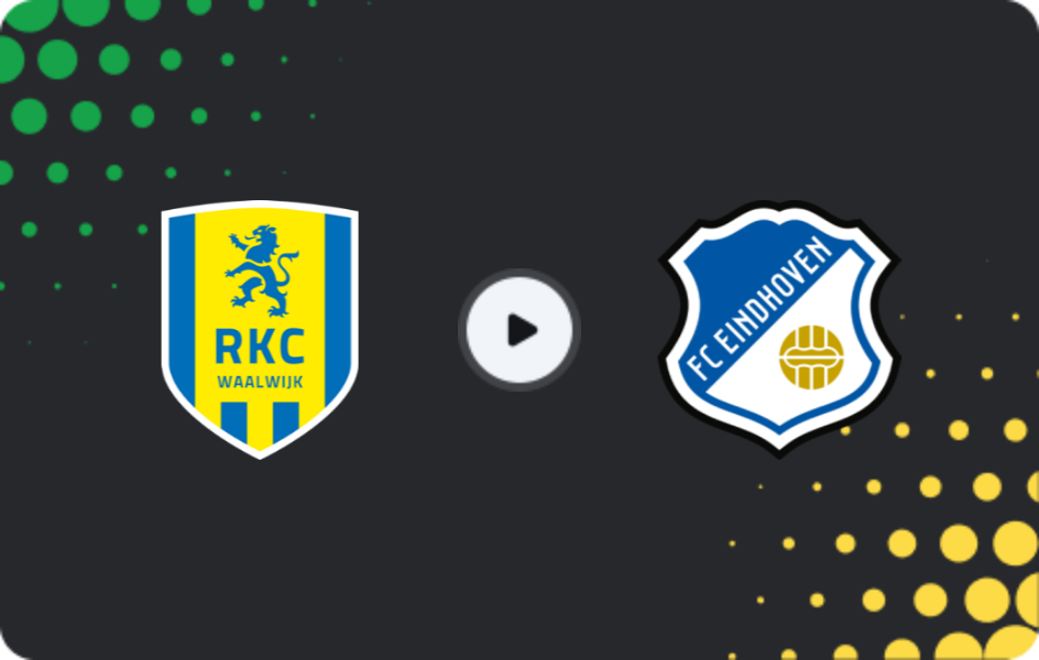 Where to watch Waalwijk — FC Eindhoven, Eerste Divisie, 27.02.2026