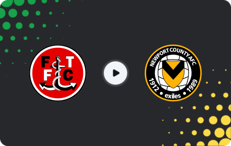 Where to watch Fleetwood Town — Newport County, League Two, 28.02.2026
