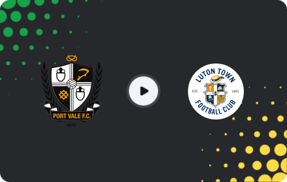 Where to watch Port Vale — Luton Town, League One, 28.02.2026