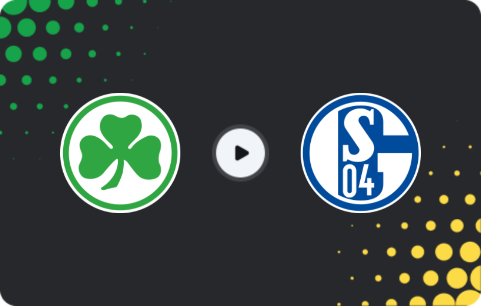 Where to watch Greuther Fürth — Schalke 04, 2. Bundesliga, 28.02.2026