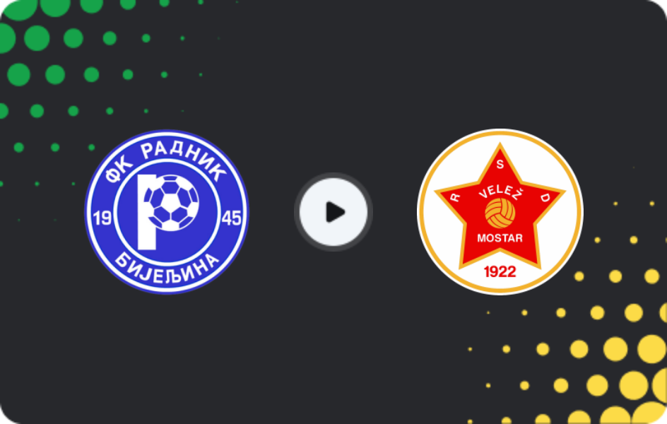 Where to watch Radnik Bijeljina — Velež, Premijer Liga, 28.02.2026