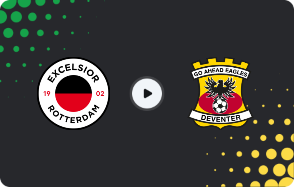 Where to watch Excelsior — Go Ahead Eagles, Eredivisie, 01.03.2026