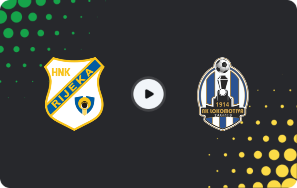 Where to watch HNK Rijeka — Lokomotiva Zagreb, HNL, 28.02.2026