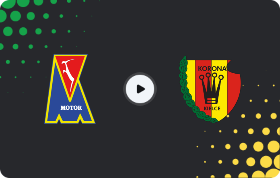 Where to watch Motor Lublin — Korona Kielce, Ekstraklasa, 28.02.2026