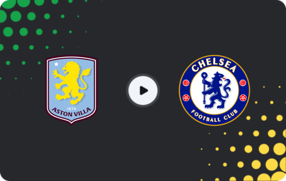 Where to watch Aston Villa — Chelsea, Premier League, 04.03.2026
