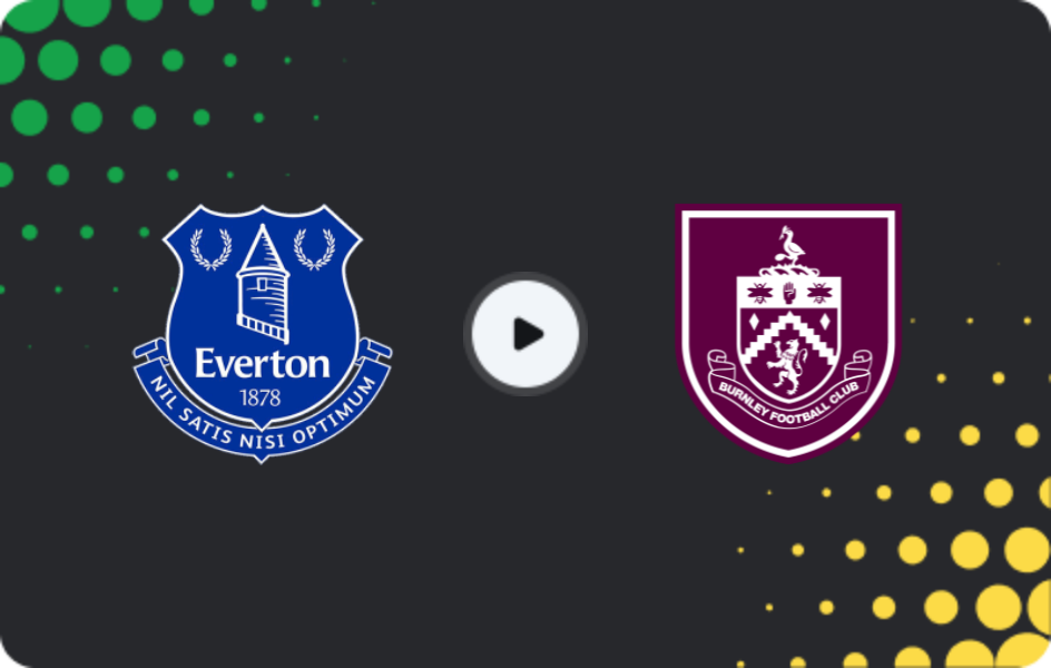 Where to watch Everton — Burnley, Premier League, 04.03.2026