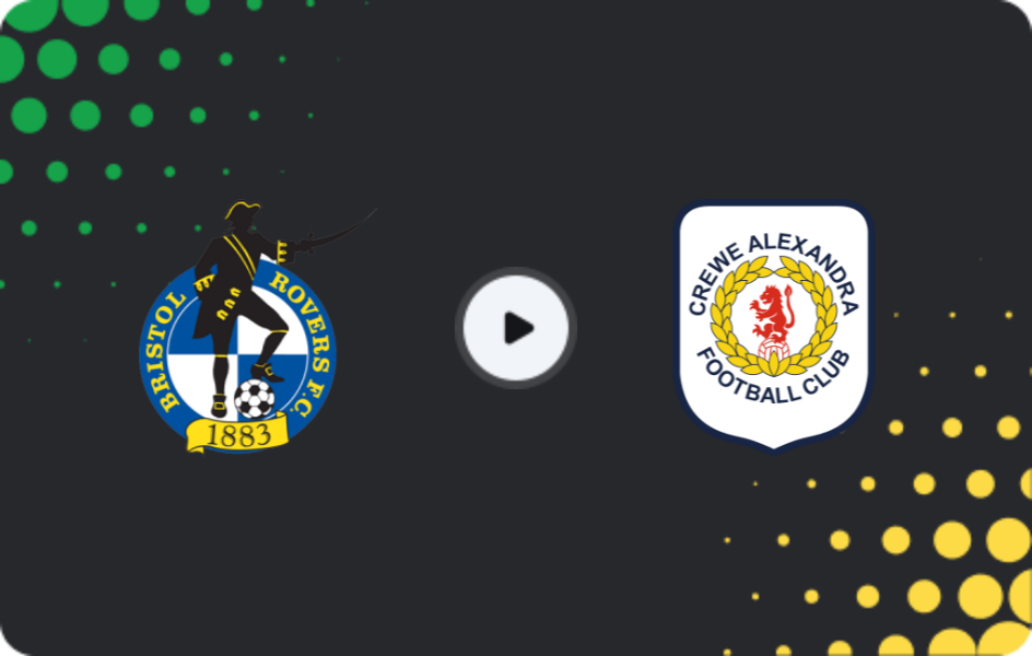 Where to watch Bristol Rovers — Crewe Alexandra, League Two, 07.03.2026