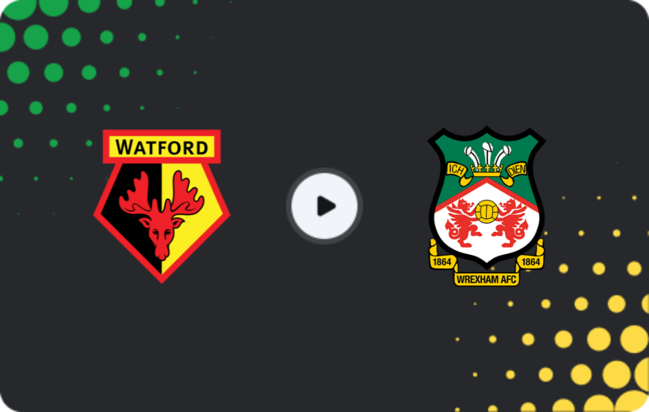 Where to watch Watford — Wrexham, Championship, 07.03.2026