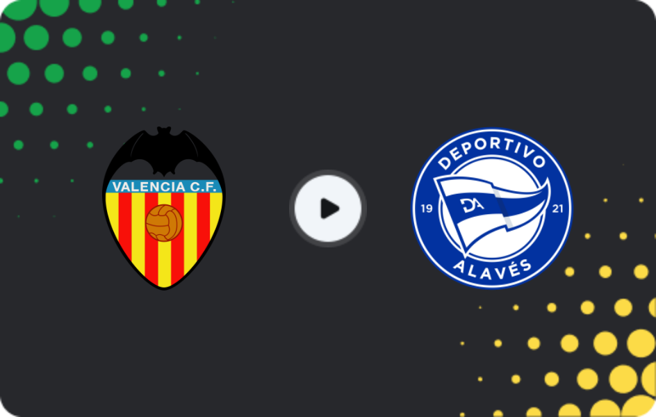 Where to watch Valencia — Alaves, La Liga, 08.03.2026