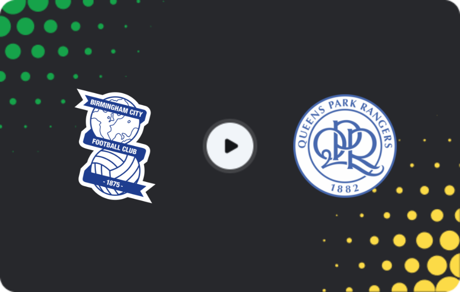Where to watch Birmingham — QPR, Championship, 10.03.2026