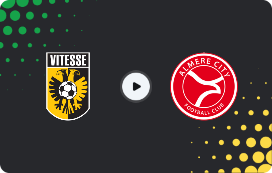 Where to watch Vitesse — Almere City FC, Eerste Divisie, 13.03.2026