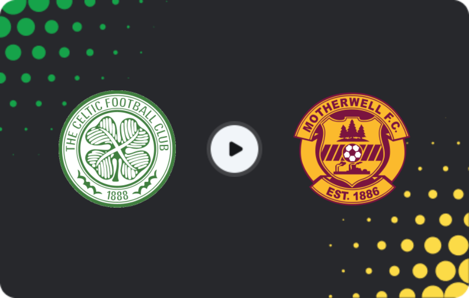 Where to watch Celtic — Motherwell, Premiership, 14.03.2026