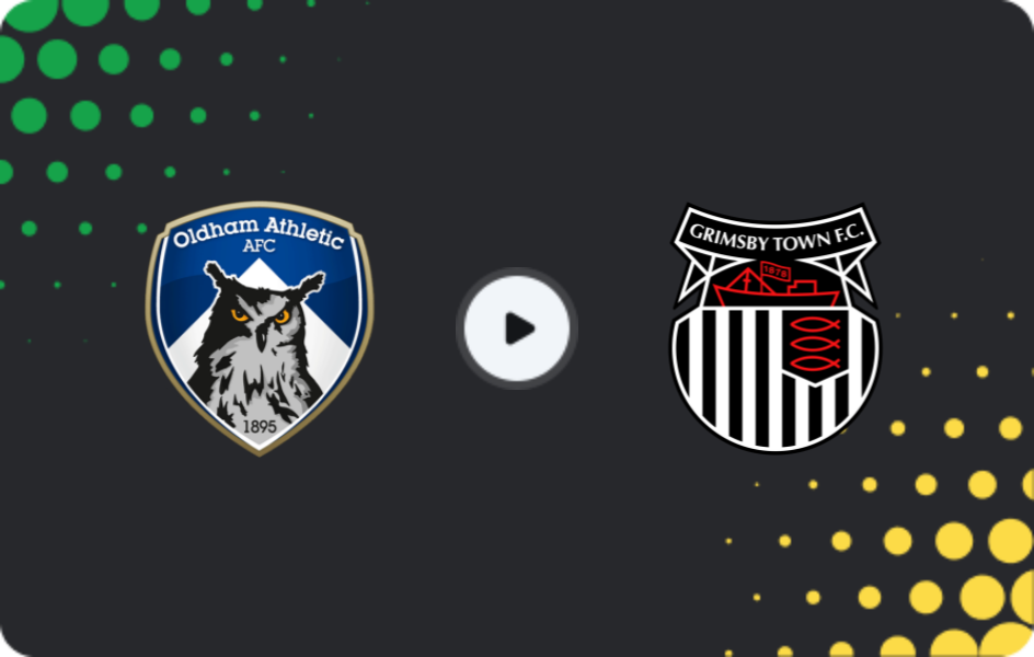 Where to watch Oldham — Grimsby Town, League Two, 14.03.2026