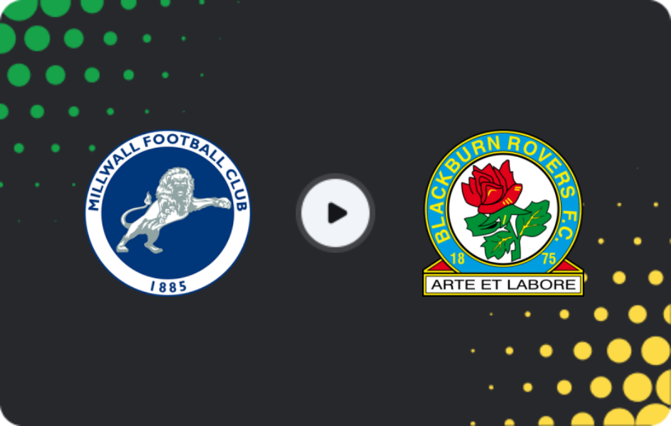 Where to watch Millwall — Blackburn Rovers, Championship, 14.03.2026