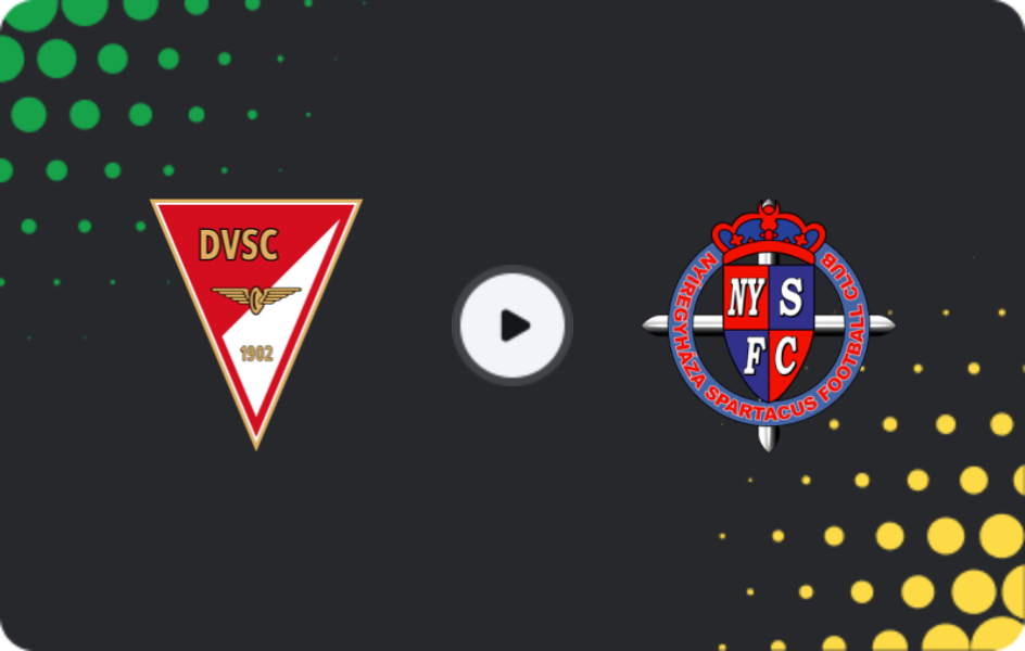 Where to watch Debrecen — Nyiregyhaza, NB I, 14.03.2026