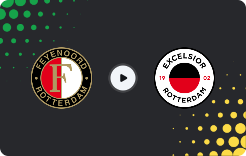 Where to watch Feyenoord — Excelsior, Eredivisie, 15.03.2026