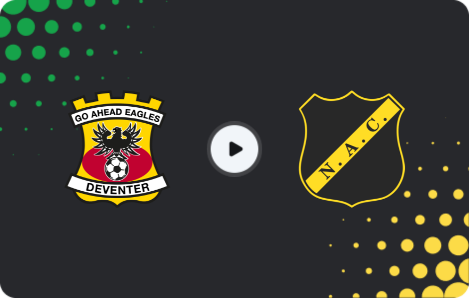 Where to watch Go Ahead Eagles — NAC Breda, Eredivisie, 15.03.2026