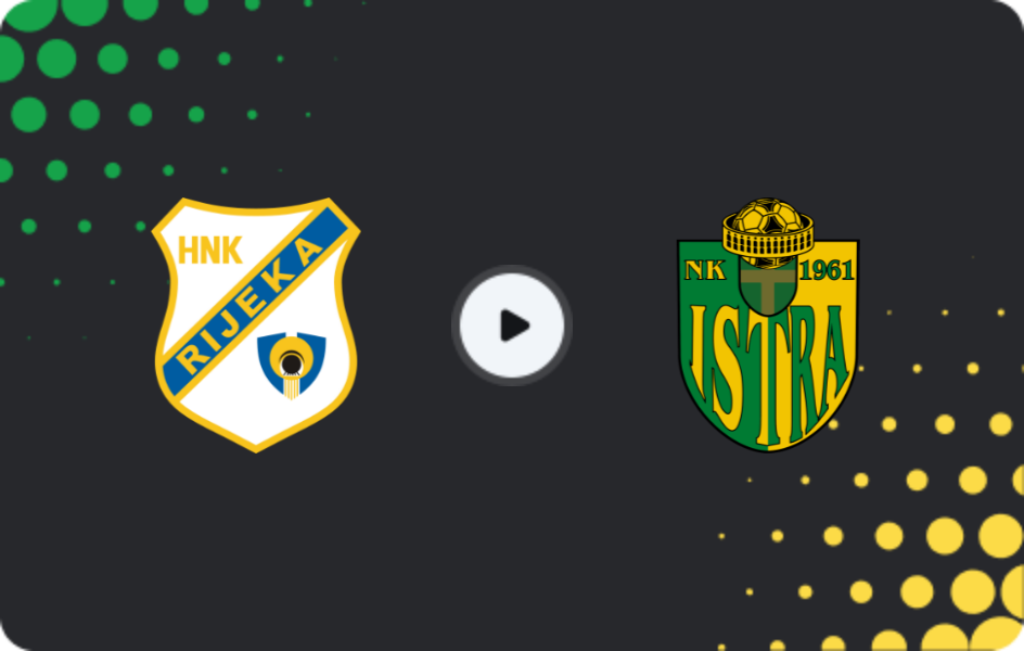 Where to watch HNK Rijeka — Istra 1961, HNL, 14.03.2026