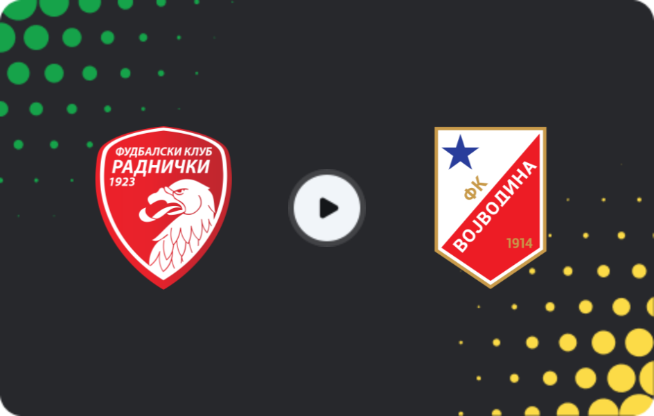 Where to watch Radnicki 1923 — Vojvodina, Super Liga, 14.03.2026