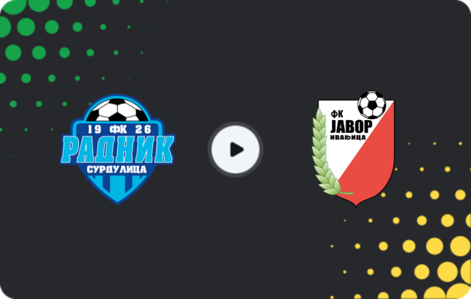 Where to watch Radnik Surdulica — Javor, Super Liga, 14.03.2026