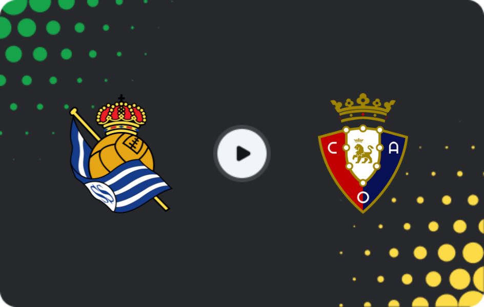Where to watch Real Sociedad — Osasuna, La Liga, 15.03.2026