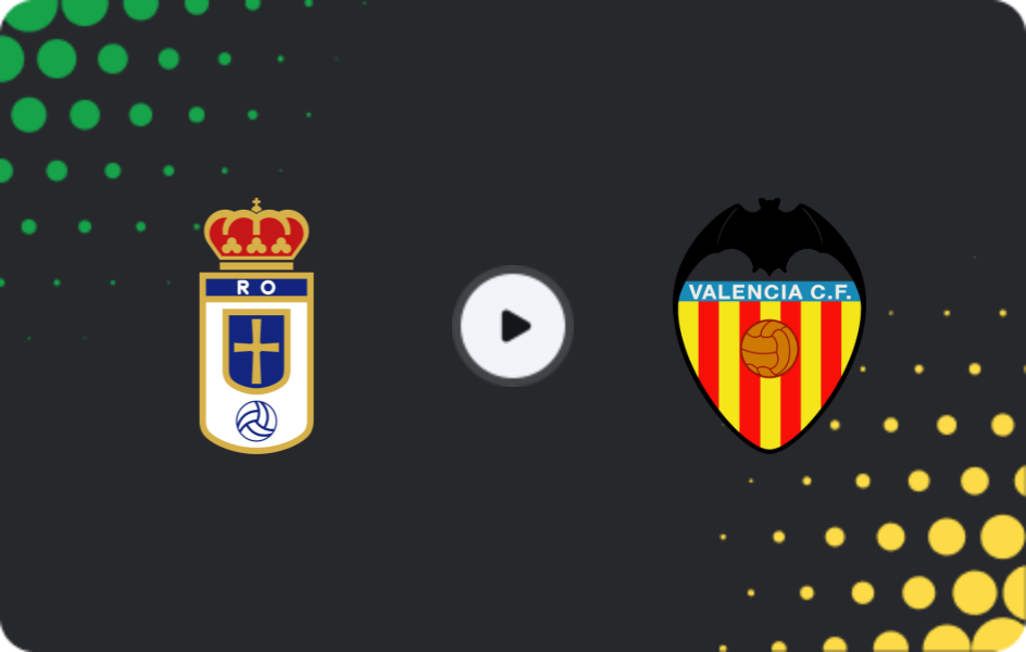 Where to watch Real Oviedo — Valencia, La Liga, 15.03.2026