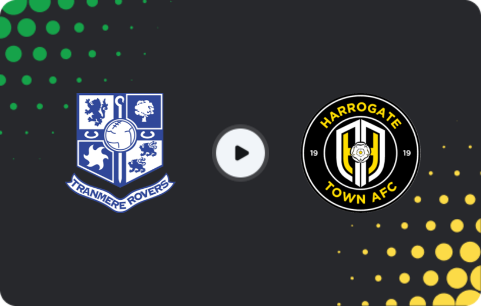 Where to watch Tranmere — Harrogate Town, League Two, 17.03.2026