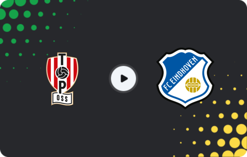 Where to watch TOP Oss — FC Eindhoven, Eerste Divisie, 20.03.2026