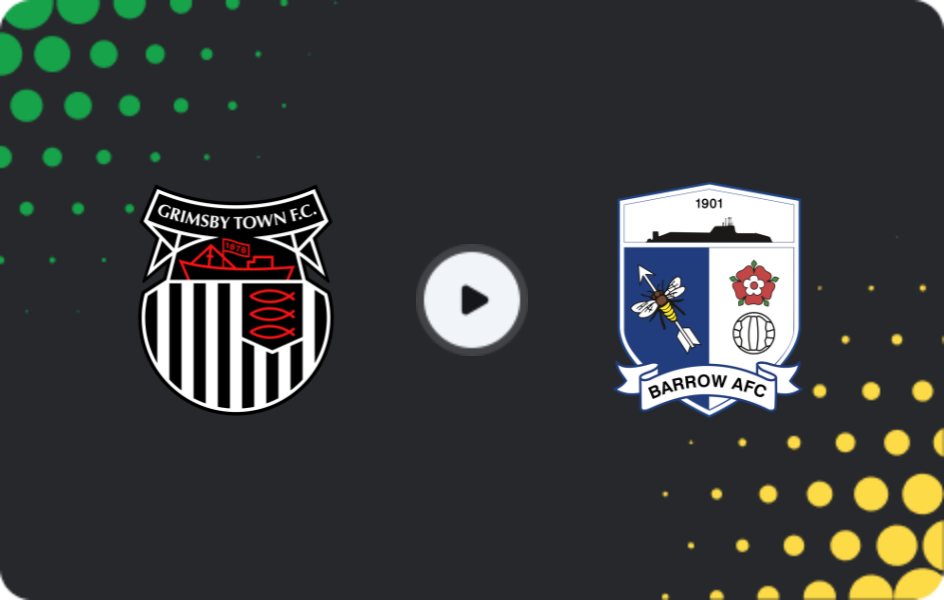 Where to watch Grimsby Town — Barrow, League Two, 21.03.2026