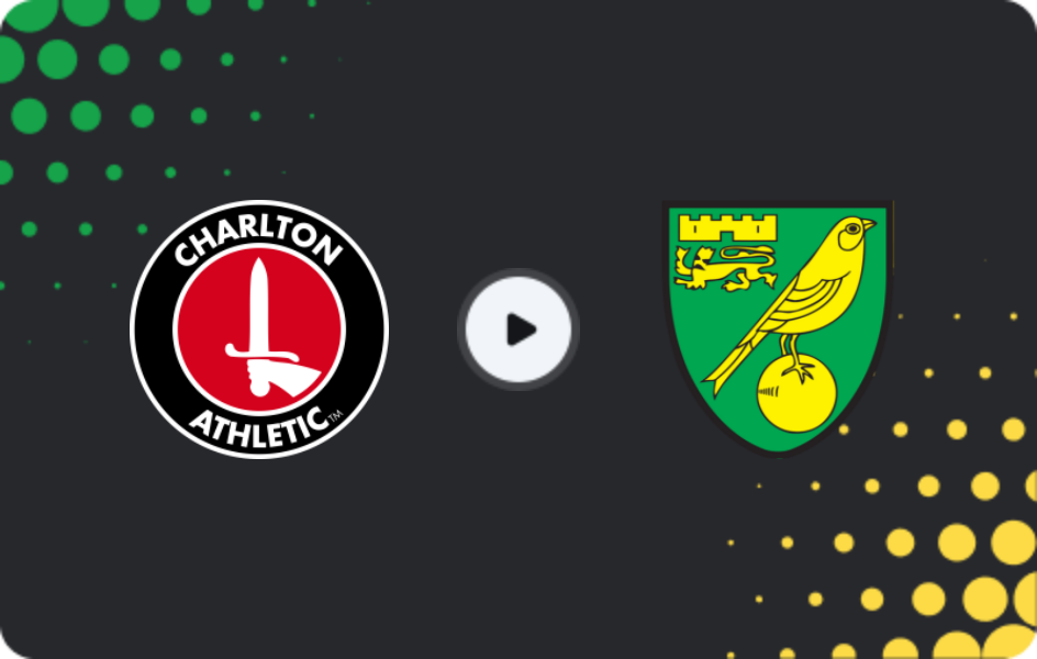 Where to watch Charlton Athletic — Norwich, Championship, 21.03.2026