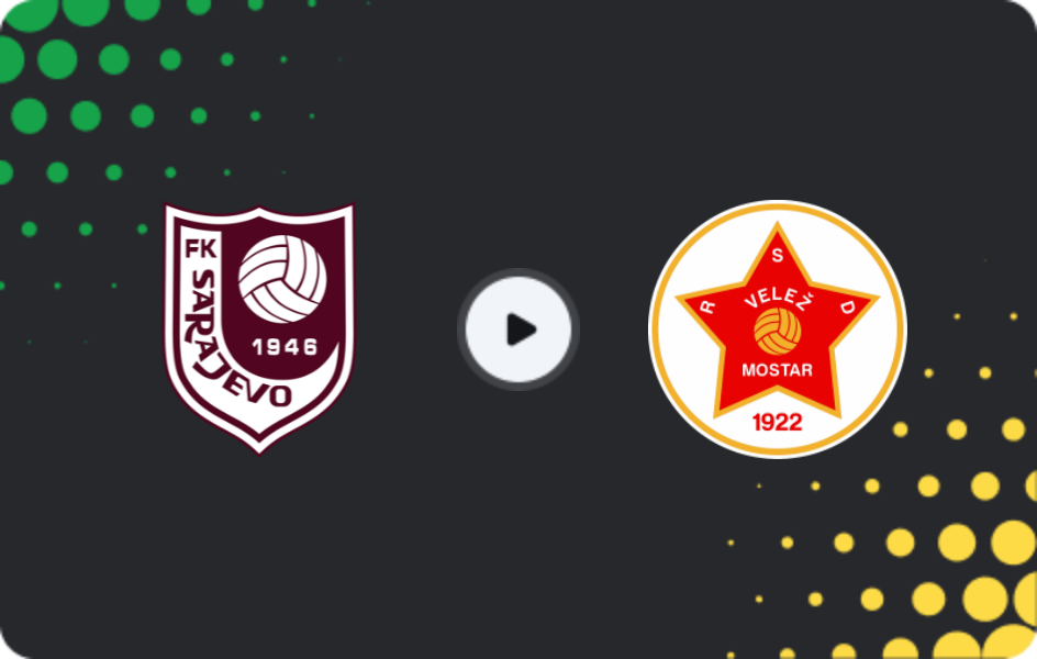 Where to watch FK Sarajevo — Velež, Premijer Liga, 21.03.2026
