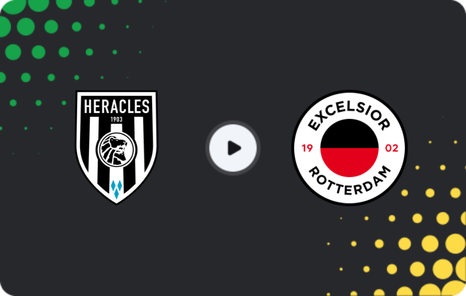 Where to watch Heracles — Excelsior, Eredivisie, 20.03.2026