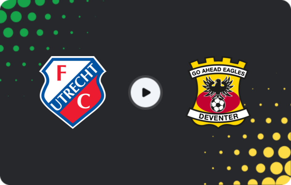 Where to watch Utrecht — Go Ahead Eagles, Eredivisie, 22.03.2026