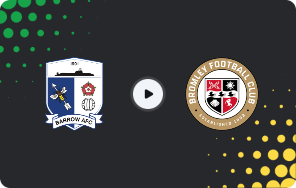 Where to watch Barrow — Bromley, League Two, 28.03.2026